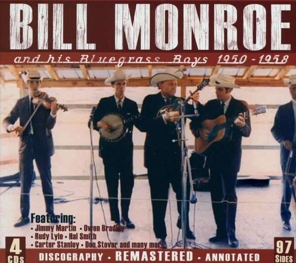 Monroe Bill & His Blue Grass Boys: And His Bluegrass Boys 1950-1958 (4CD)