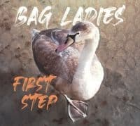 Bag Ladies: First Step