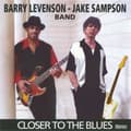 Miniatyrbilde 1 av 2: Levenson Barry & Jake Sampson Band: Closer To The Blues (CD)