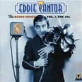 Miniatyrbild 2 av 2: Cantor Eddie: The Radio Songs Vol. 1, The 30s (CD)