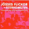 Miniatyrbild 2 av 2: Stockholms Stadsteater: Jösses Flickor - Återkomsten (CD)