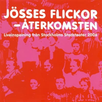 Stockholms Stadsteater: Jösses Flickor - Återkomsten (CD)