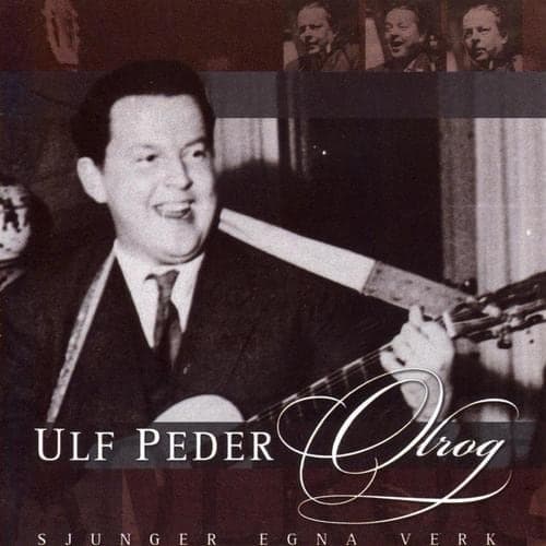 Olrog Ulf Peder: Sjunger Egna Verk (CD)