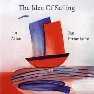 Allan Jan & Strinnholm Jan: The Idea Of Sailing (CD)
