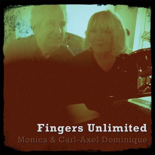 Dominique Monica & Carl-axel: Fingers Unlimited (CD)