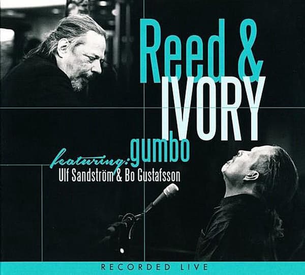 Sandström Ulf & Bo Gustafsson: Reed & Ivory Gumbo (CD)