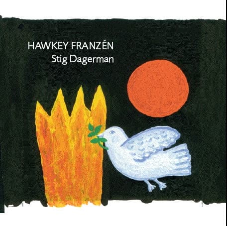 Franzén Hawkey: Stig Dagerma (CD)n