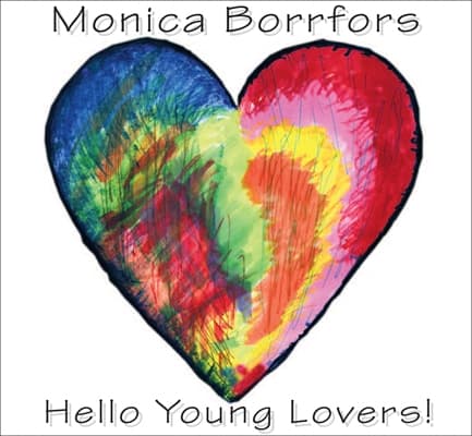 Borrfors Monica: Hello Young Lovers! (CD)