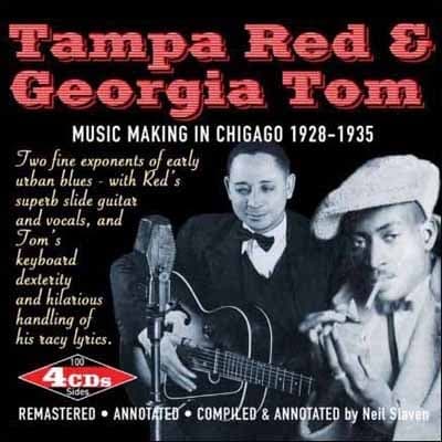 Tampa Red & Georgia Tom: Nice Making Music In Chicago '28-35 (4CD)