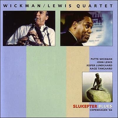 Wickman Putte/John Lewis Quartet: Slukefter Blues Copenhagen '84 (CD)