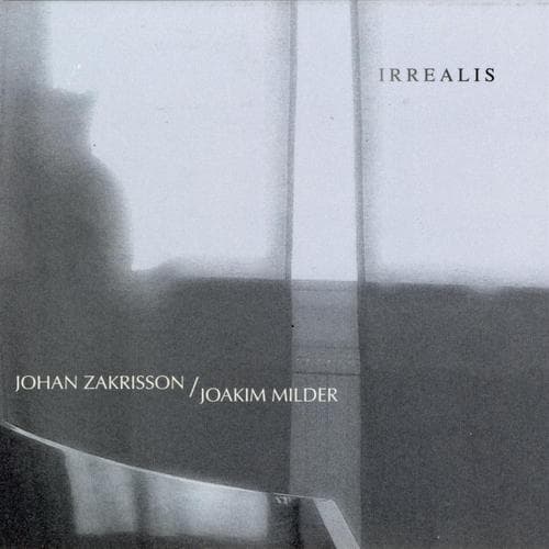 Zakrisson Johan/milder Joakim: Irrealis