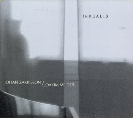 Zakrisson Johan/milder Joakim: Irrealis