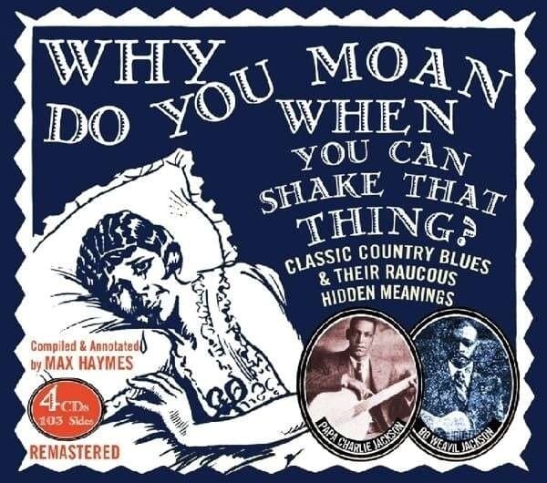 Various Artists: Why Do You Moan When You Can Shake (4CD)
