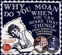 Various Artists: Why Do You Moan When You Can Shake (4CD)