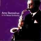 Domnérus Arne & His Bossa Orchestra: A Little Bossa Nova (CD)