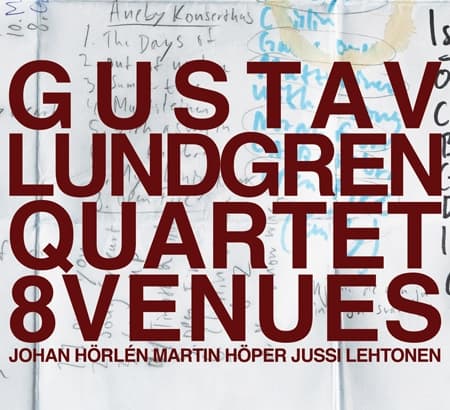 Gustav Lundgren Quartet: 8 Venues (CD)