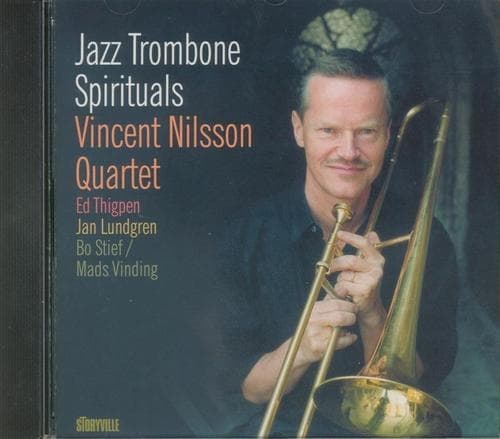 Vincent Nilsson Quartet: Jazz Trombone Spirituals (CD)