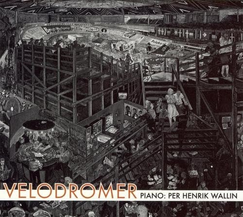 Wallin Per Henrik: Velodromer (CD)