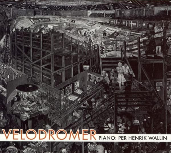 Wallin Per Henrik: Velodromer (CD)