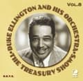 Miniatyrbillede 2 af 2: Ellington Duke & His Orchestra: The Treasury Shows, Vol. 8 (2CD)