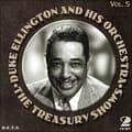 Miniatyrbilde 1 av 2: Ellington Duke & His Orchestra: The Treasury Shows, Vol. 5 (2CD)