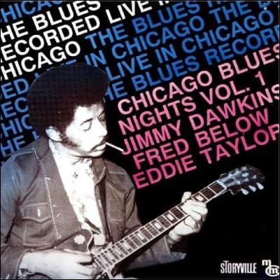 Dawkins Jimmy, Fred Below + More: Chicago Blues Nights, Vol. 1 (CD)