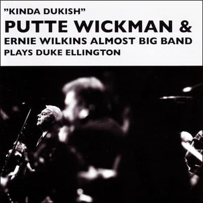 Wickman Putte & Ernie Wilkins: Kinda Dukish (CD)