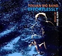 Tolvan Big Band: Effortlessly (CD)