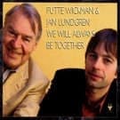 Wickman Putte/lundgren Jan: We Will Always Be Together (CD)