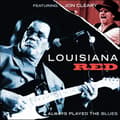 Pikkukuva 1 / 2: Louisiana Red Feat. John Cleary: Always Played The Blues (CD)