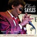 Miniatyrbillede 1 af 2: Sayles Charlie: Night Ain't Right (CD)