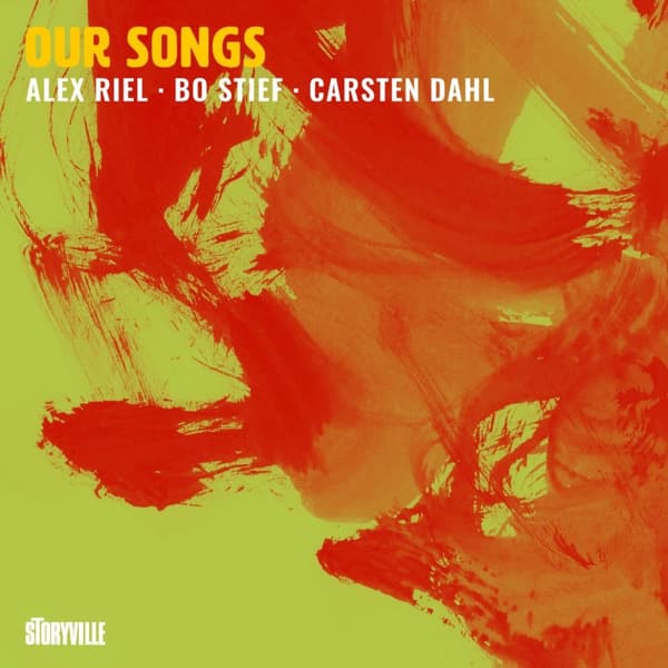 Alex Riel/Bo Stief/Carsten Dahl: Our Songs (CD)