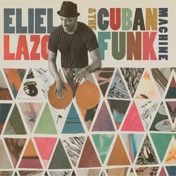 Eliel Lazo & The Cuban Funk Machine (cd)