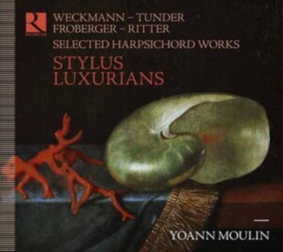 Johann Jacob Froberger Christian R - Stylus Luxurians (CD)