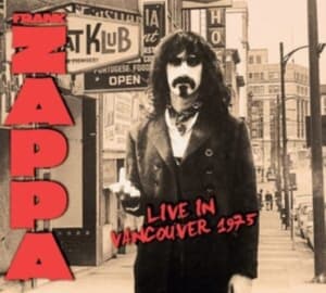Frank Zappa - Live In Vancouver 1975 (CD)