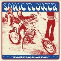Sonic Flower - Me And My Bellbottoms Blues (CD)