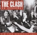 Miniatyrbilde 1 av 2: The Clash - On Broadway (Live Broadcast 1981) (CD)