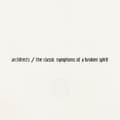 Miniatyrbillede 1 af 2: Architects - The Classic Symptoms Of A Broken Sp (CD)