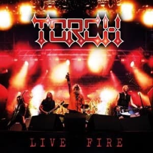 Torch - Live Fire (Digipack) (CD)