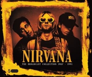 Nirvana - Broadcast Collection The 1987 - 199 (CD)