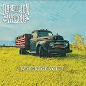 Robert Jon & The Wreck - Wreckage Vol.2 (CD)