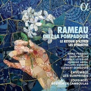 Rameau Jean-Philippe - Rameau Chez La Pompadour - Le Retou (CD)