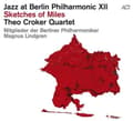 Miniatyrbillede 1 af 2: Theo Croker Quartet - Jazz At Berlin Philharmonic Xii: Sk (CD)