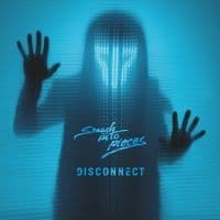Smash Into Pieces - Disconnect (CD)