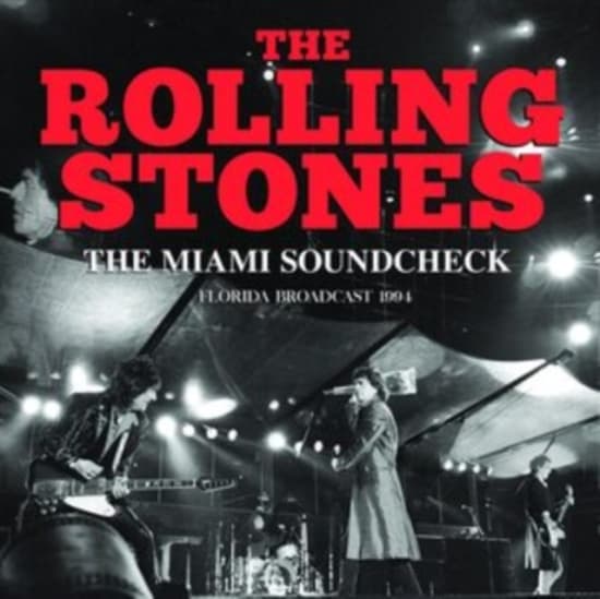 Rolling Stones - Miami Soundcheck (Live Broadcast 19 (CD)