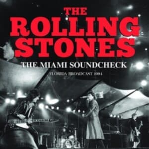 Rolling Stones - Miami Soundcheck (Live Broadcast 19 (CD)