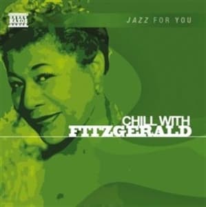 Jazz For You - Chill With Fitzgerald (CD)