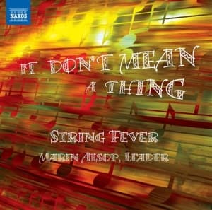 String Fever - It Don T Mean A Thing (CD)