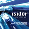 Miniatyrbild 1 av 2: Mats Rondin Mike Sternlars Daniel - Isidor Chamber Orchestra (CD)