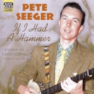 Seeger Pete - If I Had A Hammer (CD)